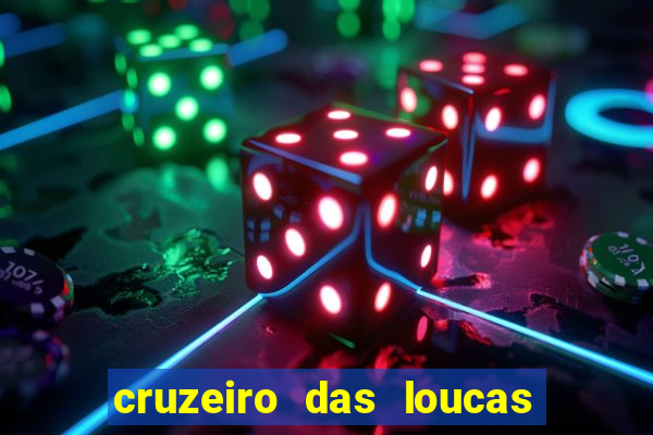 cruzeiro das loucas dublado torrent